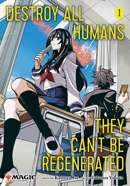 DESTROY ALL HUMANS THEY CANT BE REGENERATED A MAGIC THE GATHERING MANGA TP VOL 01