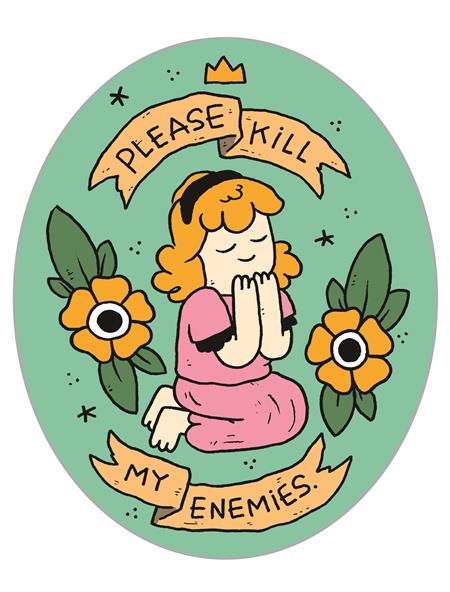 PLEASE KILL MY ENEMIES STICKER