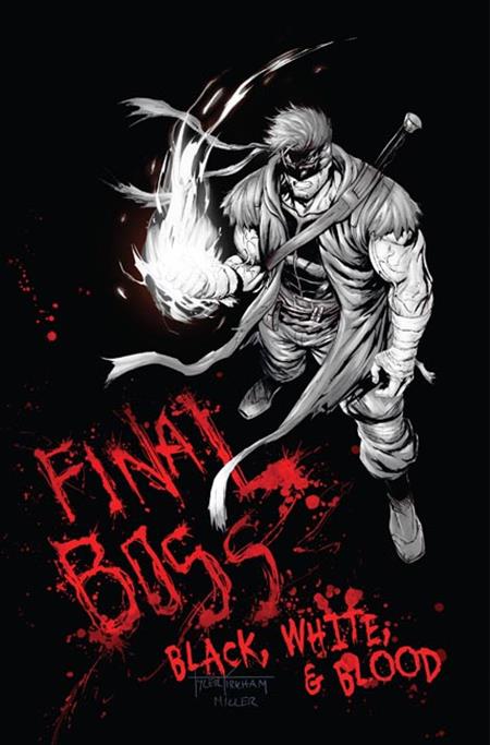 FINAL BOSS #1 BLACK WHITE AND BLOOD REPRINT CVR C TYLER KIRKHAM GRAFFITI VAR (MR)