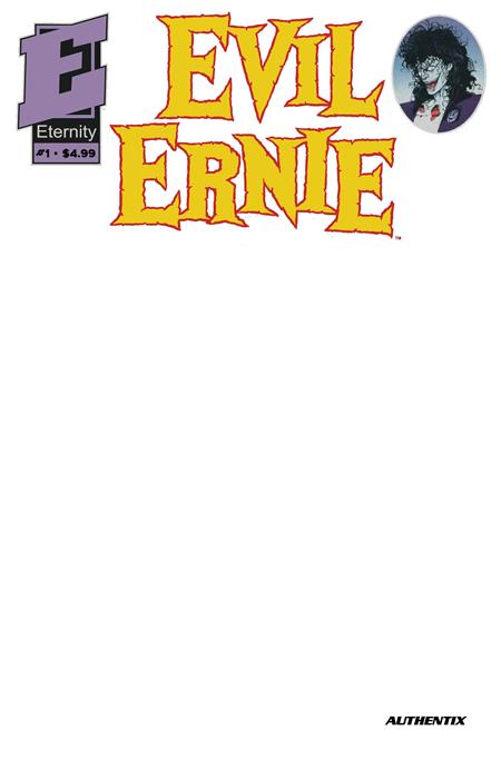 EVIL ERNIE #1 30TH ANNIVERSARY FACSIMILE EDITION CVR B BLANK AUTHENTIX VAR