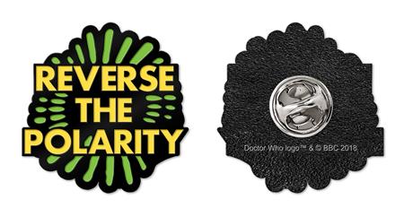 DOCTOR WHO REVERSE THE POARILITY ENAMEL PIN BADGE