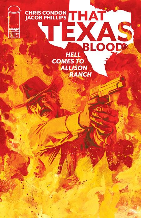 THAT TEXAS BLOOD HELL COMES TO ALLISON RANCH #5 (OF 6) CVR A JACOB PHILLIPS (MR)