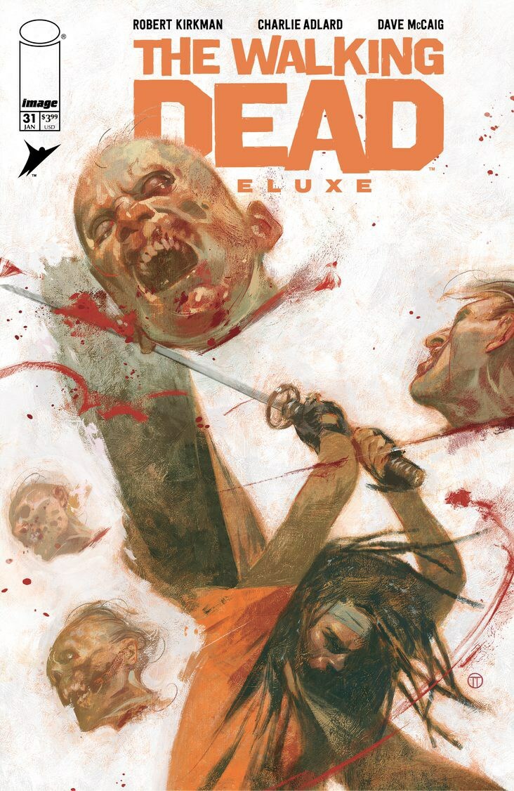 Walking Dead Deluxe #31 Cover A B C D Variant Set Options NM