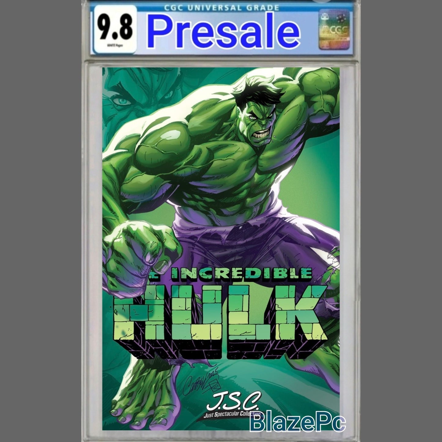 Incredible Hulk #28 CGC 9.8 J Scott Campbell Just Spectacular Variant PRESALE