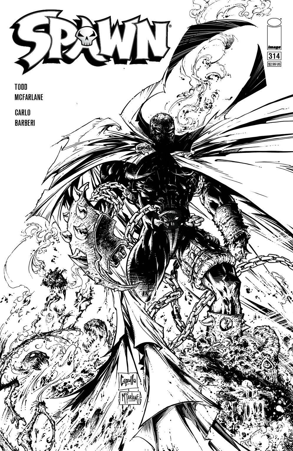 Spawn 314 Cover A B C D 1:5 1:50 Variant B&W Mattina McFarlane Options