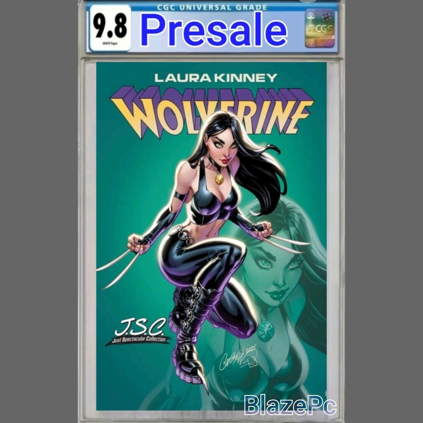 Laura Kinney Wolverine #9 CGC 9.8 Campbell Just Spectacular Variant PRESALE