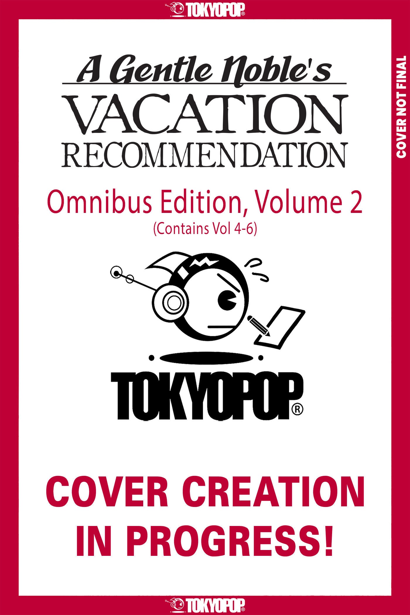A Gentle Noble's Vacation Recommendation Omnibus, Volume 2 (Volumes 4-6)