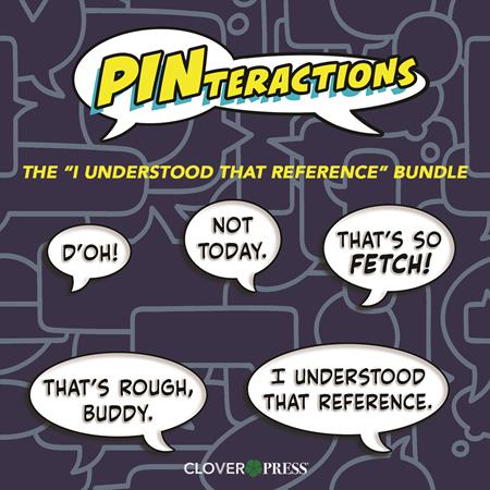 PINTERACTIONS THE I UNDERSTOOD THAT REFERENCE ENAMEL PIN (SET OF 5)