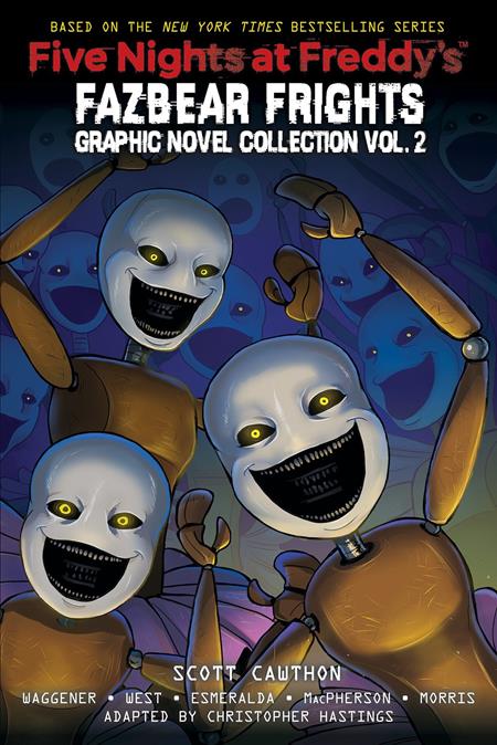 FIVE NIGHTS AT FREDDYS FAZBEAR FRIGHTS TP VOL 02 Previously Offered thru Other Distributors