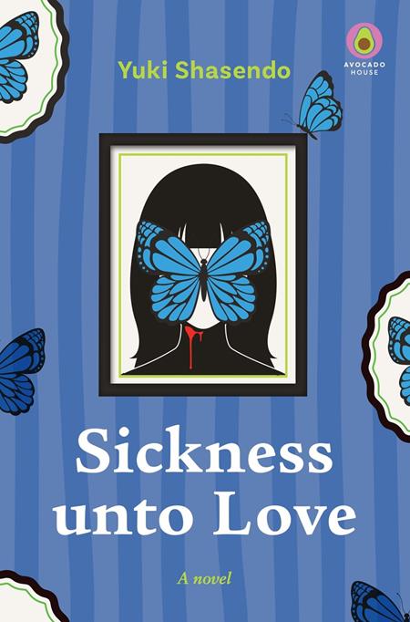 SICKNESS UNTO LOVE NOVEL HC