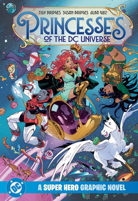 PRINCESSES OF THE DC UNIVERSE A SUPER HERO GRAPHIC NOVEL TP