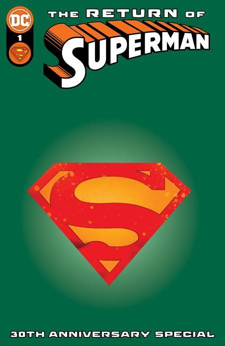 Return of Superman 30th Anniversary #1 A B C D E F Variant Set or 1:25 1:50 NM