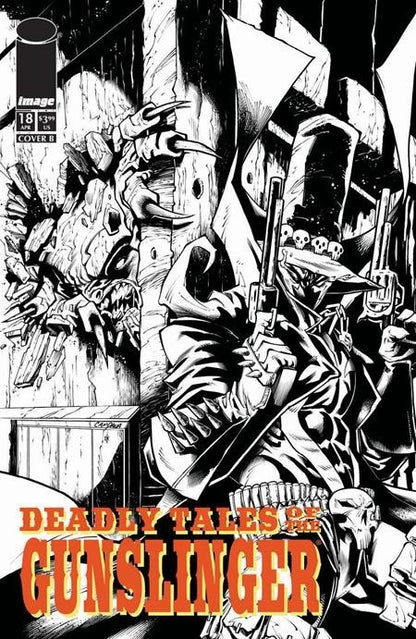 Deadly Tales of Gunslinger Spawn #18 A B Variant Set Options Image Presale 9/9