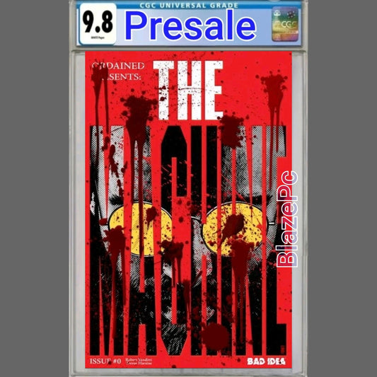 Ordained #0 The Machine CGC 9.8 1:50 Fornes Bloody Variant Bad Idea PRESALE