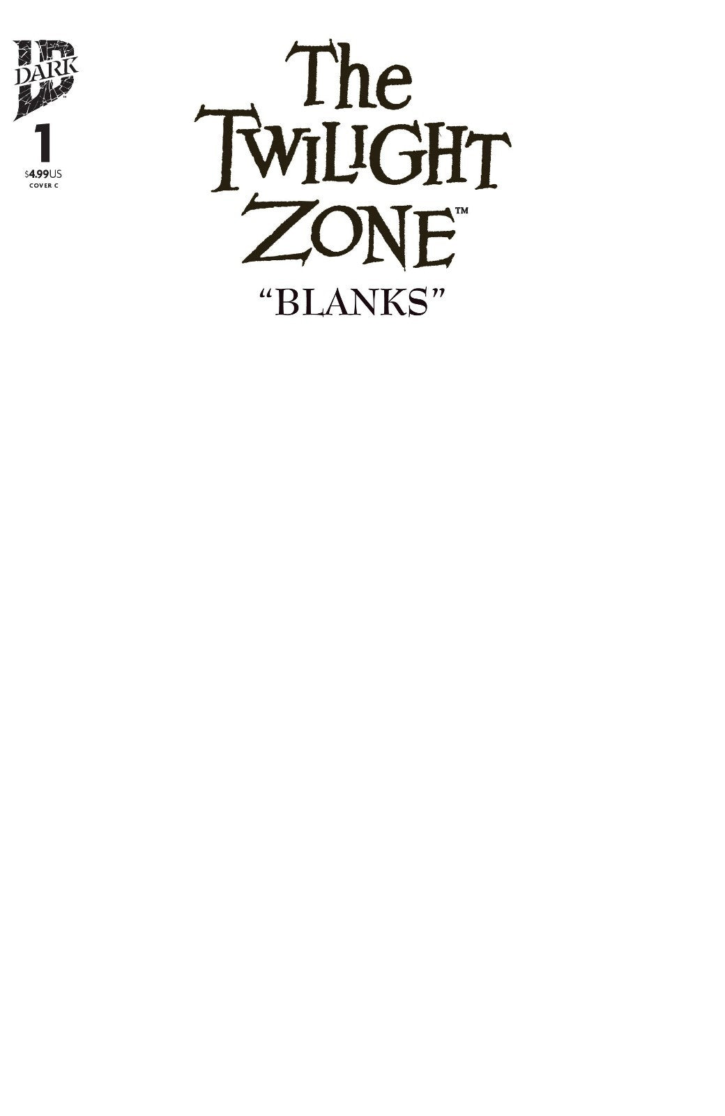 The Twilight Zone #1 Cover A B C D Variant Set 1:25 1:50 Option IDW Presale 9/24