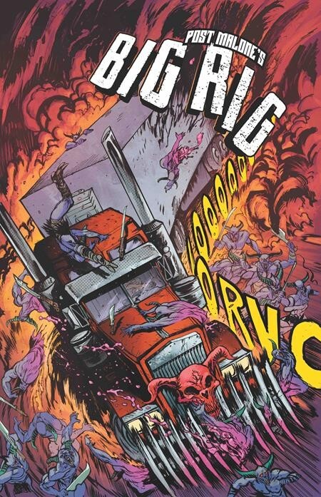 Big Rig #1 Cover A I Variant Set or 1:10 1:25 Options Post Malone Vault Comics