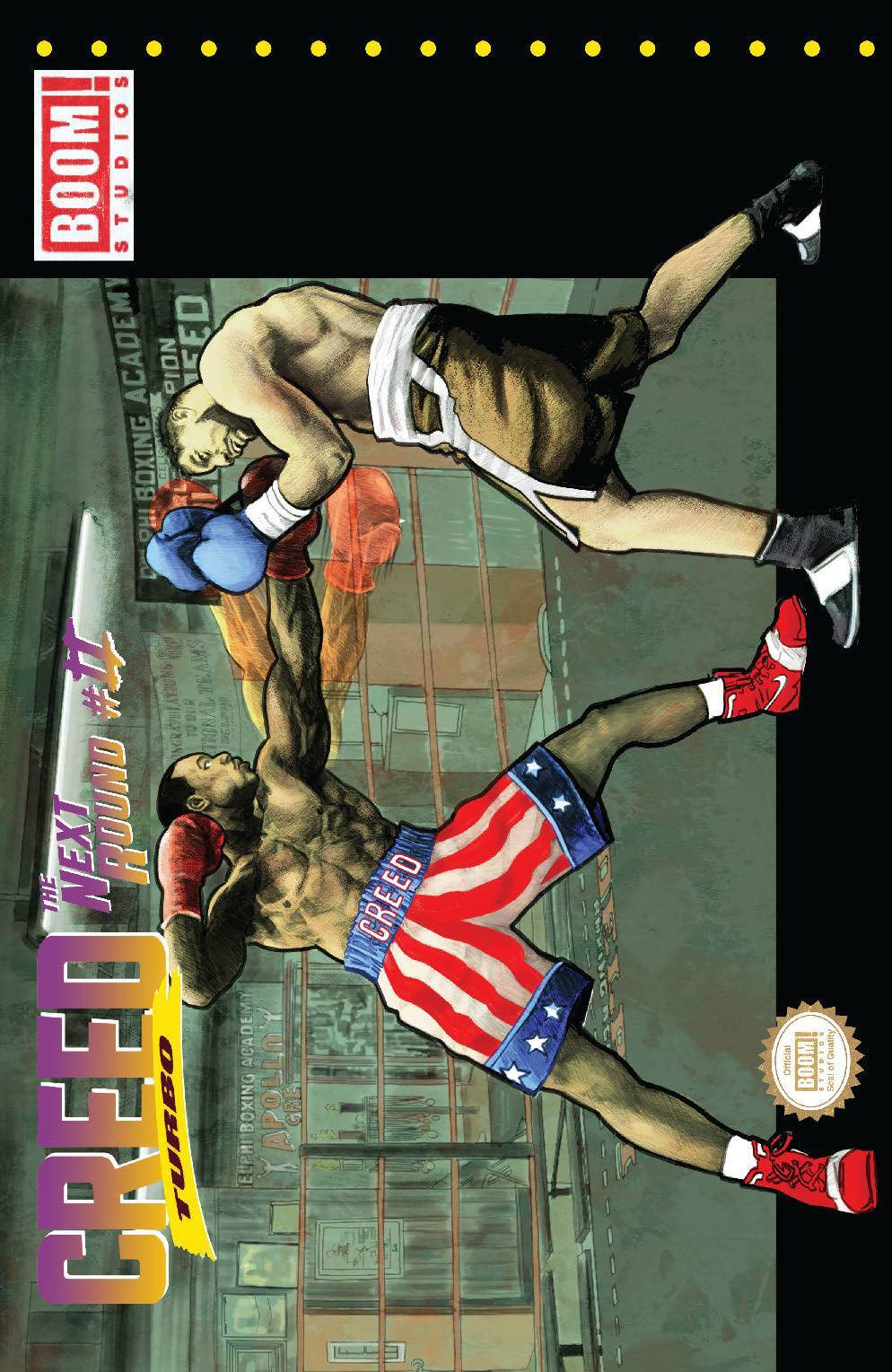 Creed The Next Round #2 Cover A B Variant Set or 1:10 1:25 Options Boom! 2023 NM