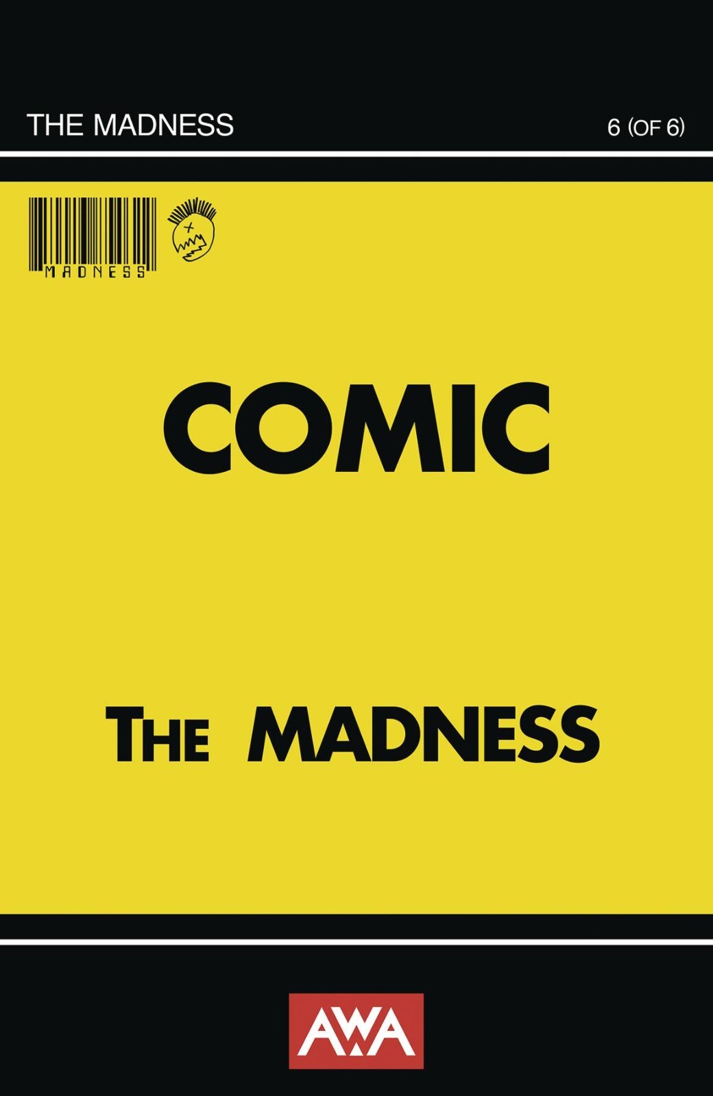 The Madness #6 Cover A B C Variant Set Options AWA Comics 2024 NM