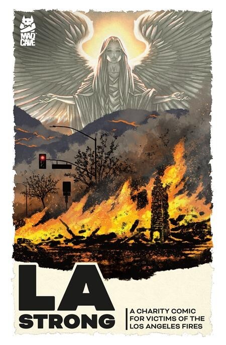 LA Strong Charity Comic For Los Angeles Fires Cover A Mad Cave 2025 NM