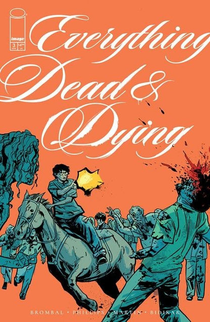 Everything Dead & Dying #3 Cover A B Variant or 1:10 Options Image Presale 11/19
