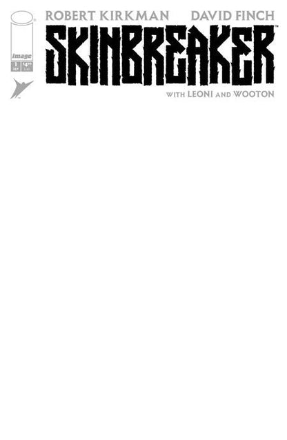 Skinbreaker #1 Cover A B I J Variant Set 1:10 1:25 Options Kirkman Presale 9/24
