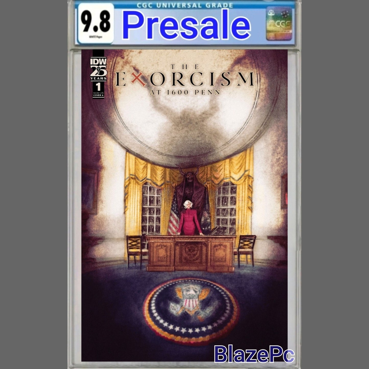 The Exorcism at 1600 Penn #1 CGC 9.8 Cover A Del Rey 1st Print IDW PRESALE