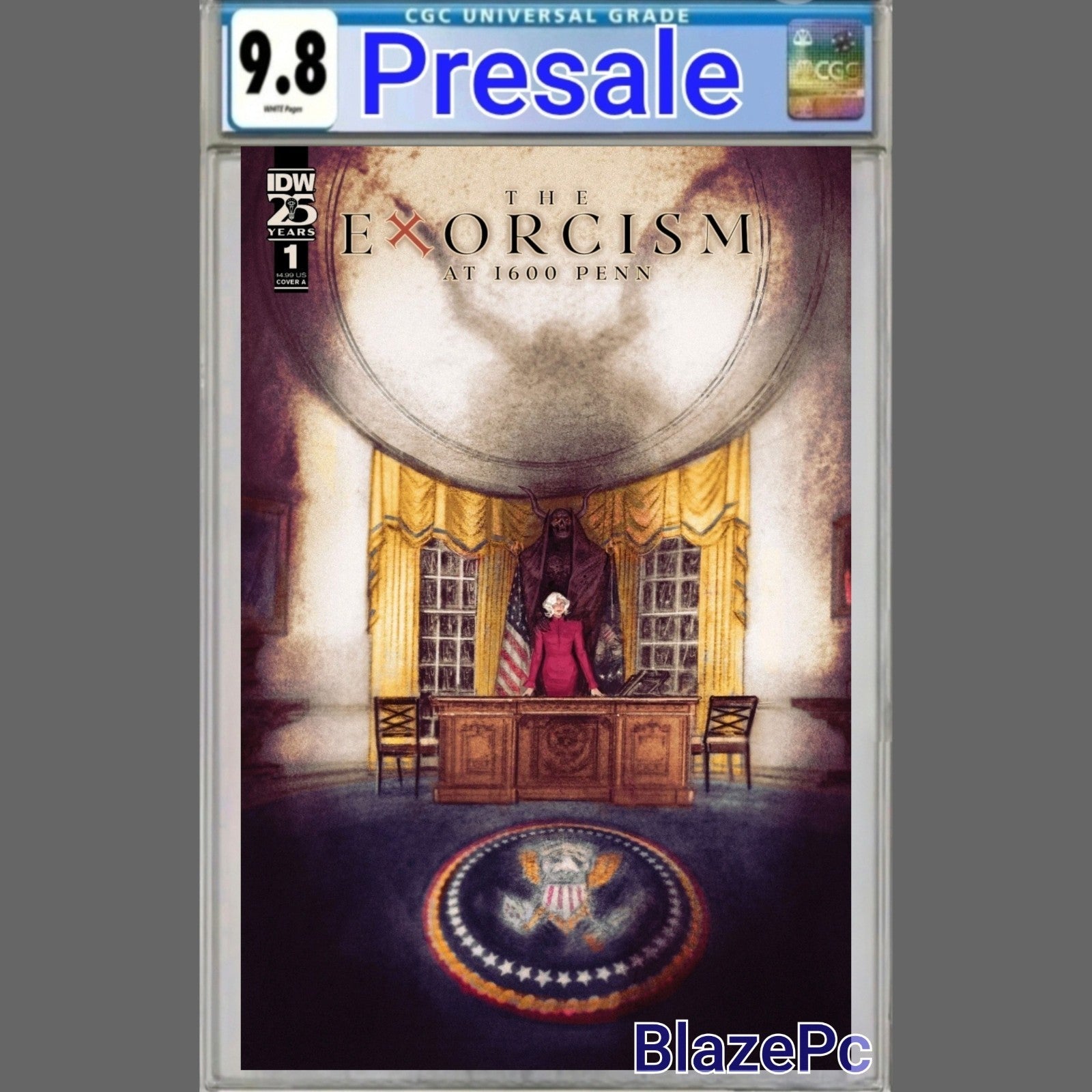 The Exorcism at 1600 Penn #1 CGC 9.8 Cover A Del Rey 1st Print IDW PRESALE