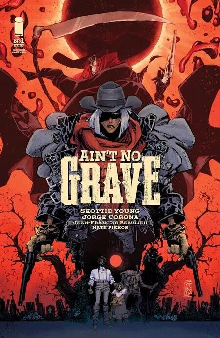 Aint No Grave #1 2 3 4 Variant Set Options 1st 2nd Print Image Skottie Young NM