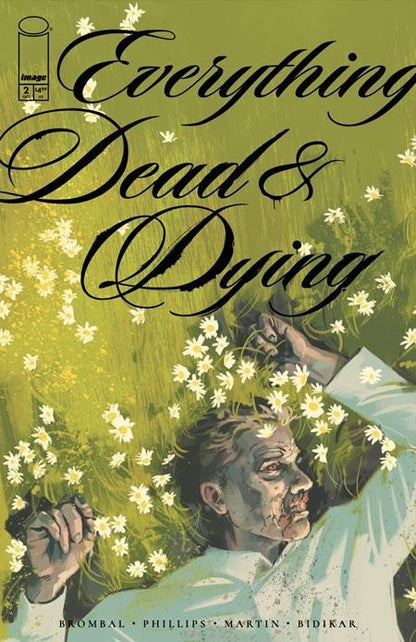 Everything Dead & Dying #2 Cover A B Variant Options Image Comics Presale 10/8