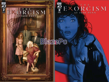 The Exorcism at 1600 Penn #2 Cover A B Variant Set Options IDW 2024