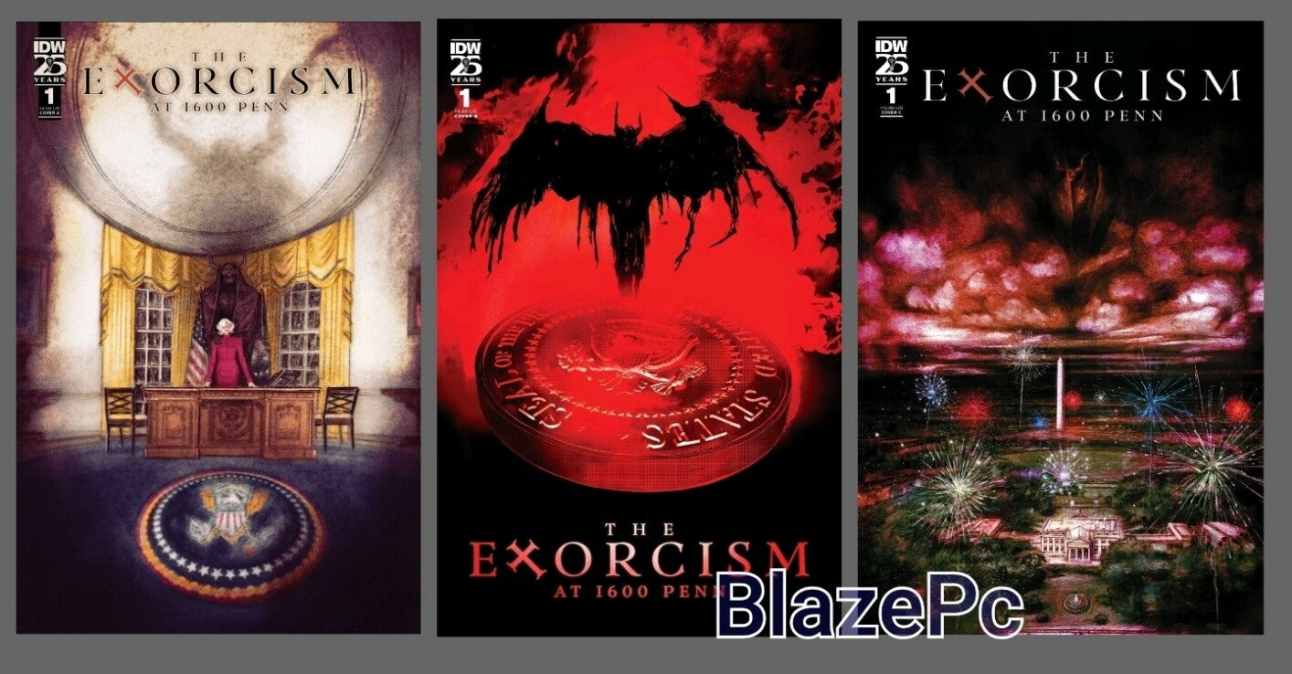 The Exorcism at 1600 Penn #1 A B C Foil Variant Set or 1:10 Options IDW 2024 NM