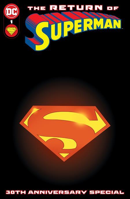Return of Superman 30th Anniversary #1 A B C D E F Variant Set or 1:25 1:50 NM