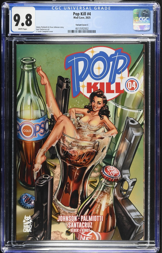 Pop Kill #4 CGC 9.8 J Scott Campbell Cover C Variant Mad Cave 2025