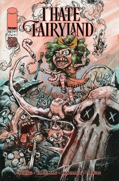 I Hate Fairyland #50 A B C D E F G H  Variant Set or 1:10 25 50 100 Presale 4/29