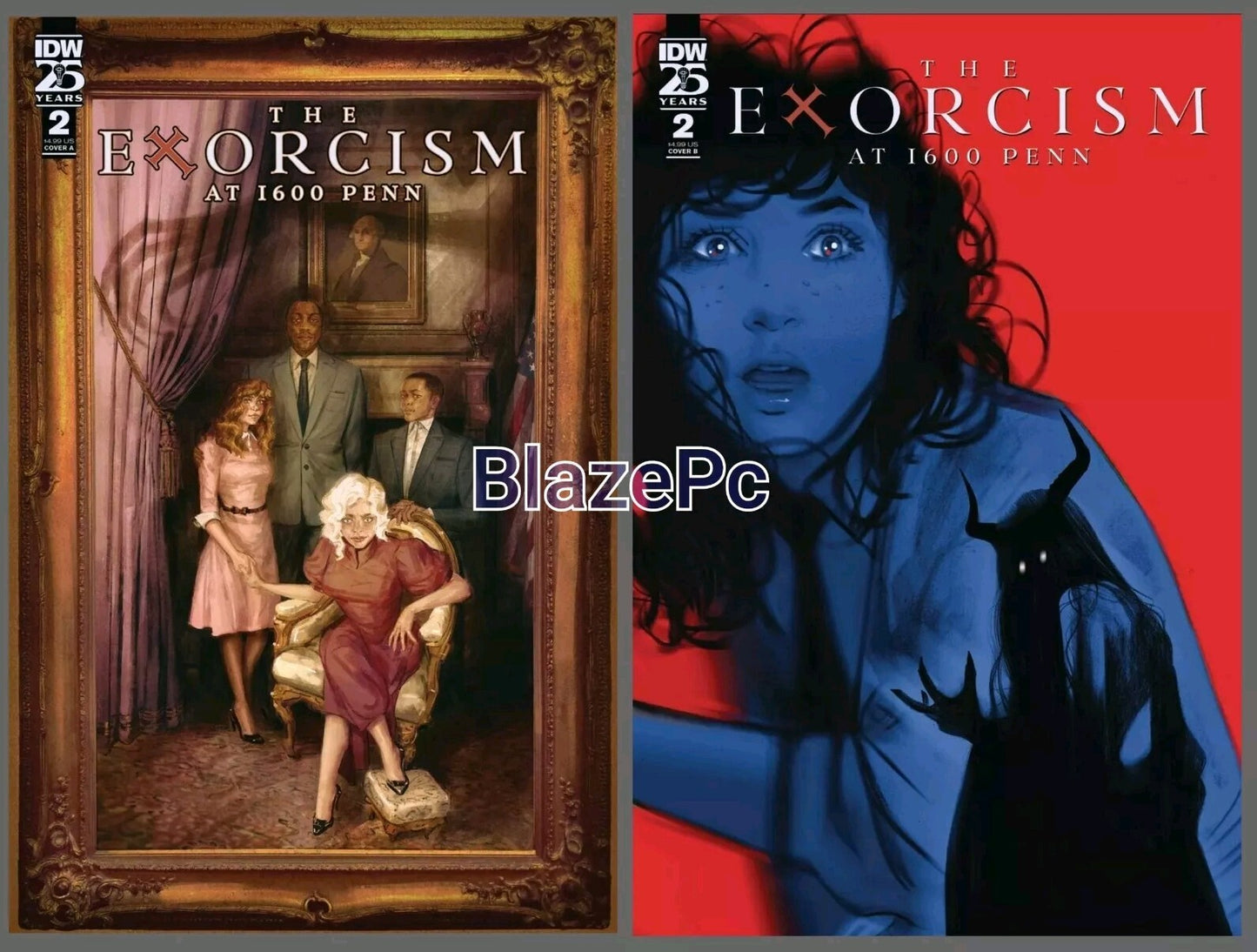 The Exorcism at 1600 Penn #2 Cover A B Variant Set Options IDW 2024