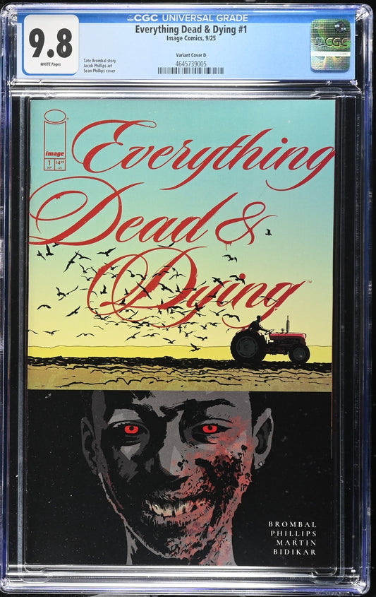 Everything Dead & Dying #1 CGC 9.8 1:25 Phillips Variant Image Comics 2025