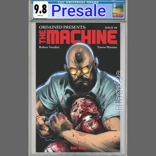 Ordained #0 The Machine CGC 9.8 Trevor Hairsine Cover B Variant Bad Idea PRESALE
