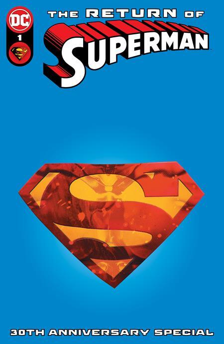 Return of Superman 30th Anniversary #1 A B C D E F Variant Set or 1:25 1:50 NM