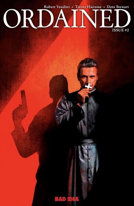 Ordained #2 Cover A B C Variant Set or 1:20 Options Bad Idea 2026 Presale 1/21