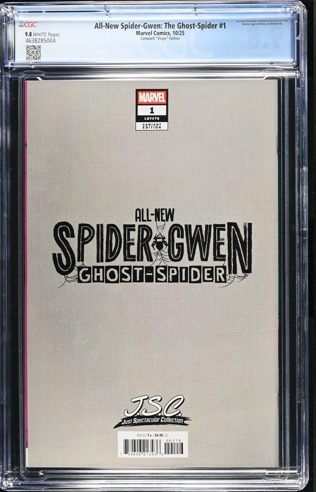 All-New Spider-Gwen The Ghost-Spider #1 CGC 9.8 1:100 Campbell VIRGIN