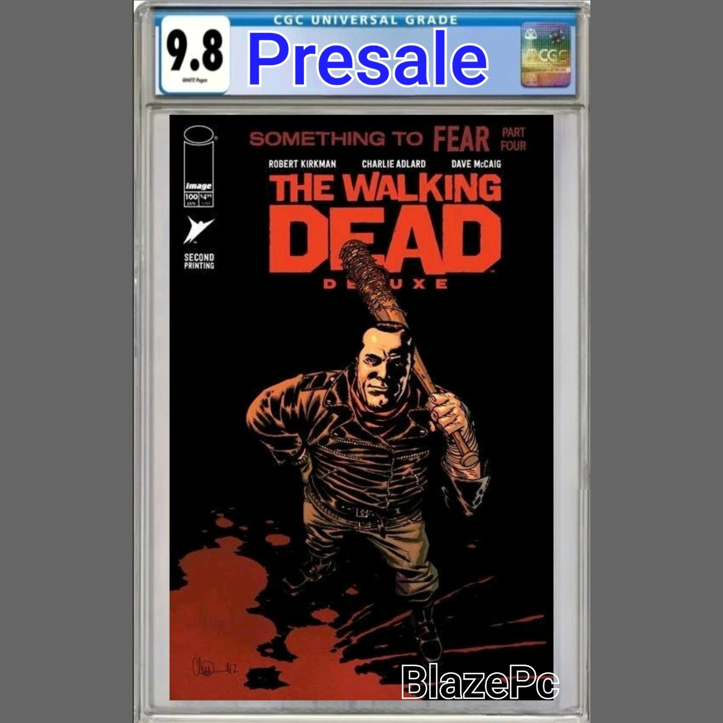 Walking Dead Deluxe #100 CGC 9.8 Adlard 2nd Print Variant 1st Negan 2024 PRESALE