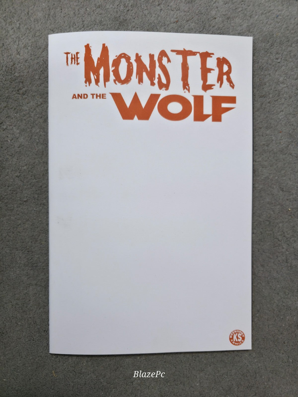 Mark Spears Monsters The Monster & The Wolf #1 A76 Blank Blind Bag Variant NM