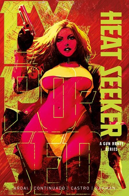 HEAT SEEKER EXPOSED A GUN HONEY SERIES #2 (OF 4) CVR M SDCC DERRICK Presale 10/1