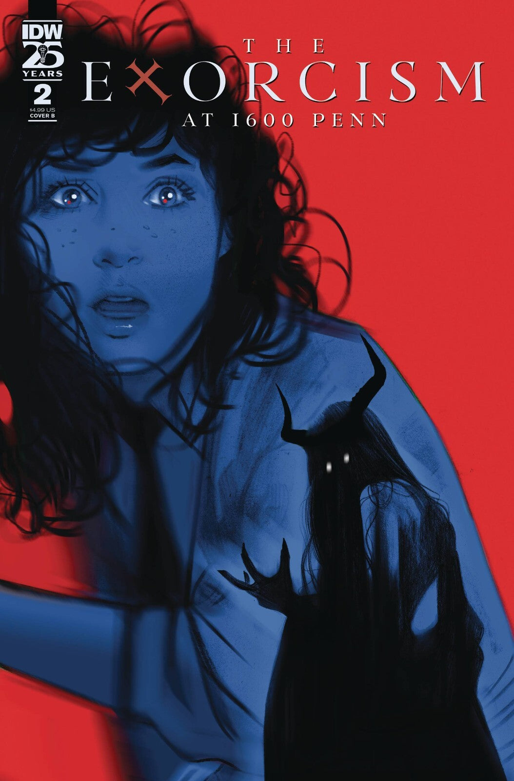 The Exorcism at 1600 Penn #2 Cover A B Variant Set Options IDW 2024