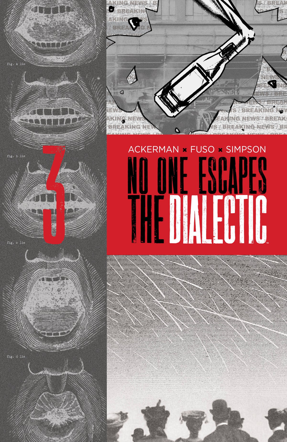 No One Escapes the Dialectic #3 B Variant (Dressed, Design)