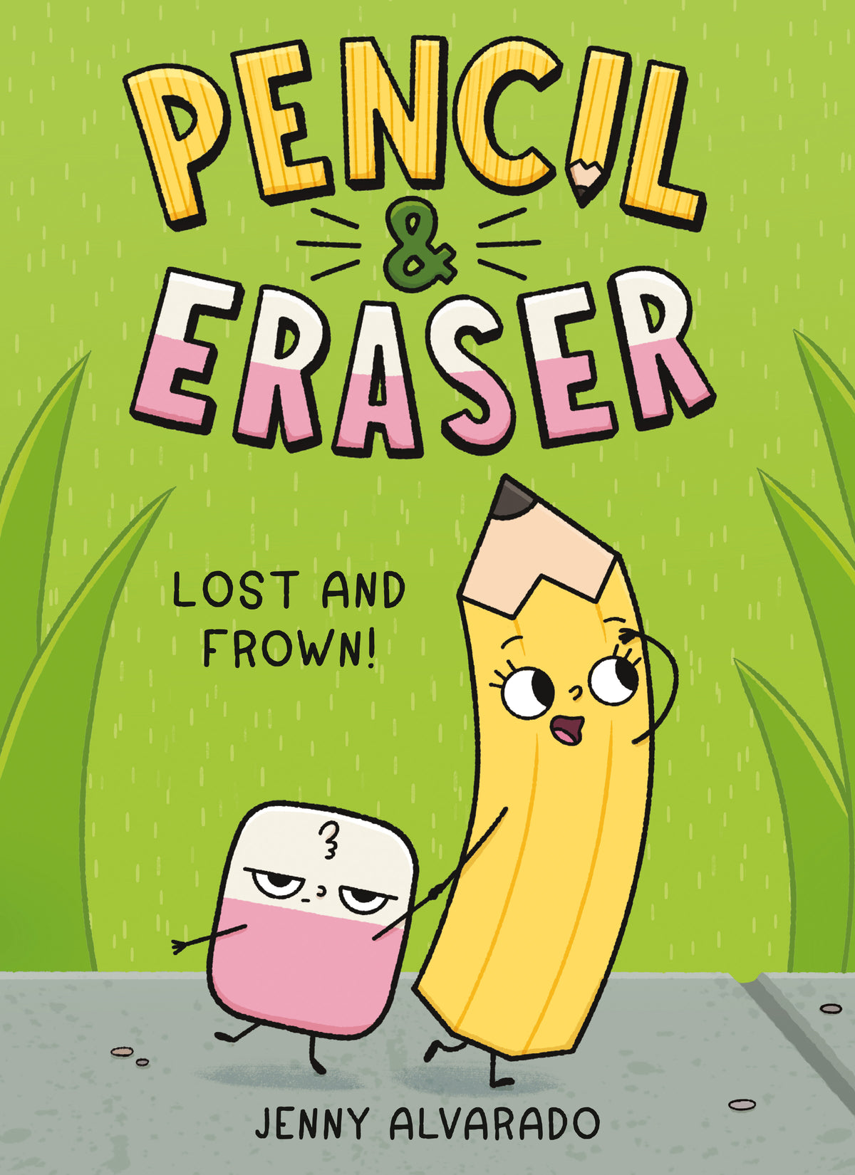 Pencil & Eraser: Lost and Frown!