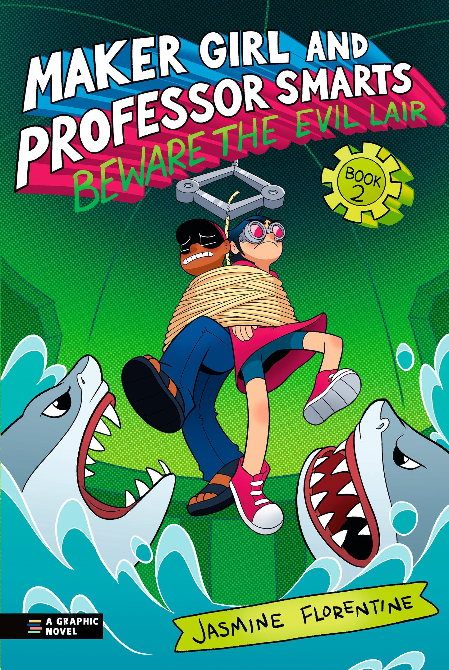 Maker Girl and Professor Smarts: Beware the Evil Lair