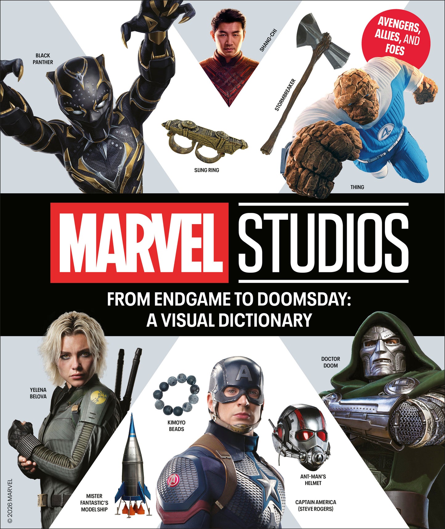 From Endgame to Doomsday: A Marvel Studios Visual Dictionary: Avengers, Allies, and Foes
