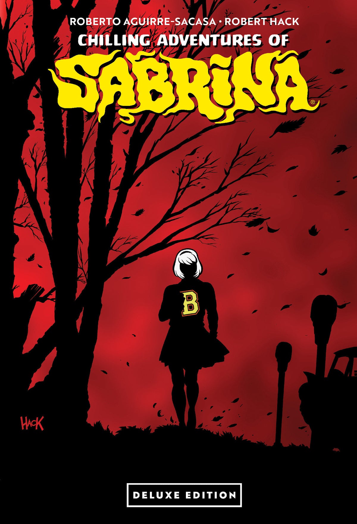 Chilling Adventures of Sabrina Deluxe Edition HC [DIRECT MARKET EXCLUSIVE] (Allocations May Occur)
