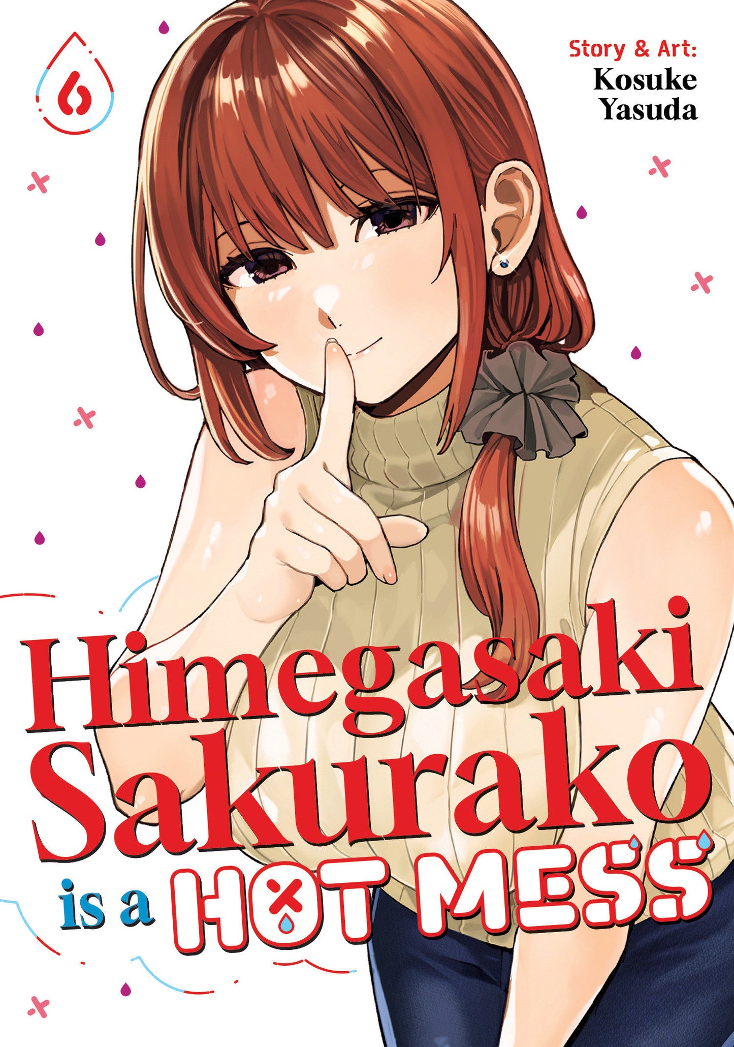Himegasaki Sakurako Is a Hot Mess Vol. 6